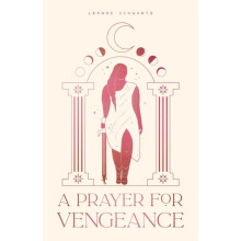 A Prayer for Vengeance by Leanne Schwartz Paperback Book