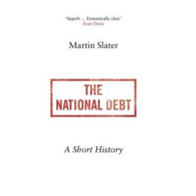 The National Debt by Martin Slater Paperback Book
