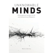 Unknowable Minds by Mark Bailey Paperback Book
