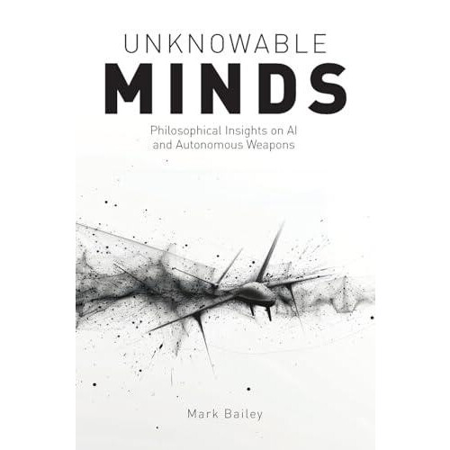 Unknowable Minds by Mark Bailey Paperback Book