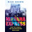 The Nirvana Express by Mick Brown Paperback Book 1