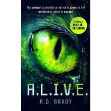 A.L.I.V.E. by R.D. Brady Paperback Book