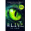 A.L.I.V.E. by R.D. Brady Paperback Book 1