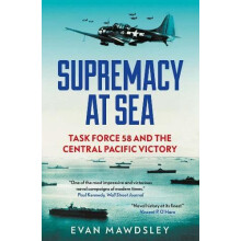 Supremacy at Sea by Evan Mawdsley Paperback Book