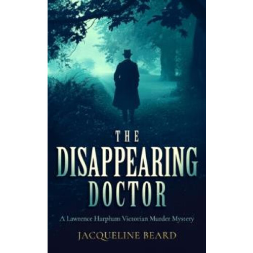 Disappearing Doctor by Jacqueline Beard Paperback Book