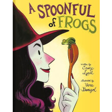 A Spoonful of Frogs by Casey Lyall Hardcover Book