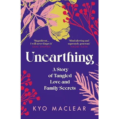 Unearthing by Kyo Maclear Paperback Book