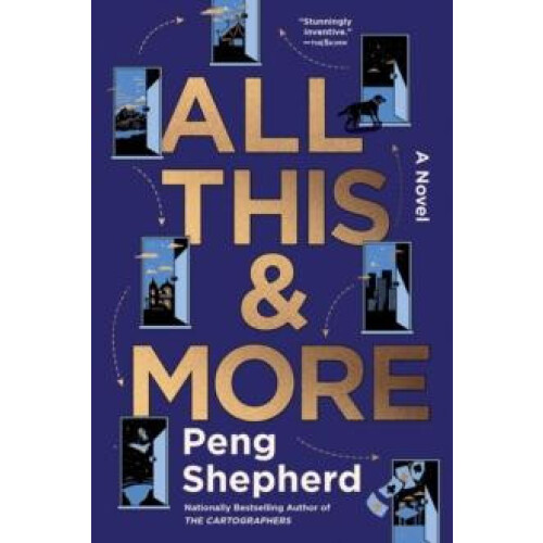 All This and More by Peng Shepherd Paperback Book