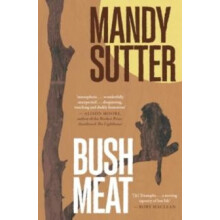 Bush Meat by Mandy Sutter Paperback Book