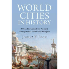 World Cities in History by Leon Joshua K. Iona University New York Pap