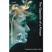 The Opposite of a Person by Lieke Marsman Paperback Book