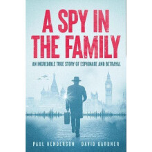 A Spy In The Family by David Gardner Hardcover Book