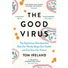 The Good Virus by Tom Ireland Paperback Book