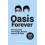 Oasis Forever by Pop Press Paperback Book 1