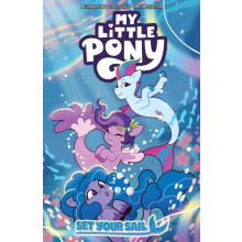 My Little Pony Set Your Sail by Casey Gilly Paperback Book