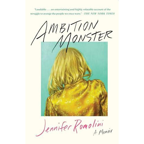 Ambition Monster by Jennifer Romolini Paperback Book