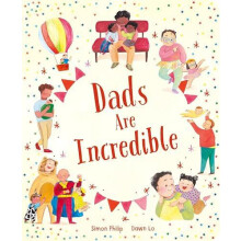 Dads Are Incredible by Simon Philip Other Book