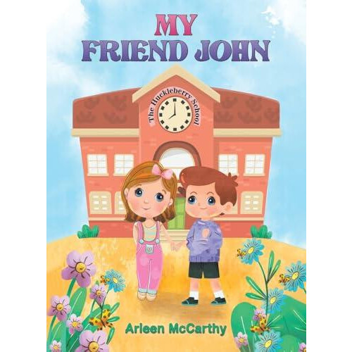 My Friend John by Arleen McCarthy Hardcover Book
