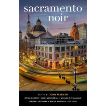 Sacramento Noir Paperback Book