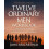 Twelve Ordinary Men Workbook Revised and Updated by John F. MacArthur 1
