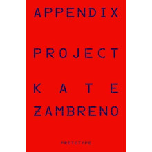 Appendix Project by Kate Zambreno Paperback Book