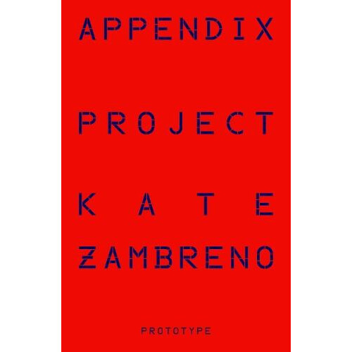 Appendix Project by Kate Zambreno Paperback Book