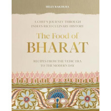 The Food of Bharat by Helly Raichura Hardcover Book