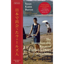 The Transplantable Roots of Catharine Huws Nagashima by Susan Karen Bu