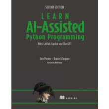 Learn AIAssisted Python Programming Second Edition by Daniel Zingaro H