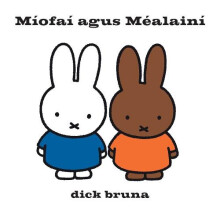 Miofai agus Mealaini by Dick Bruna Hardcover Book