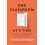 One Classroom at a Time by David Gooblar Hardcover Book 1