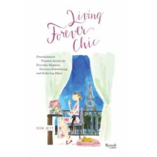 Living Forever Chic by Tish Jett Hardcover Book