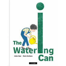 The Watering Can by Marie Dorleans Hardcover Book