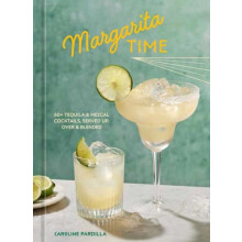 Margarita Time by Caroline Pardilla Hardcover Book