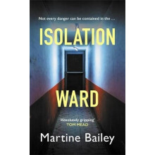 Isolation Ward by Martine Bailey Hardcover Book