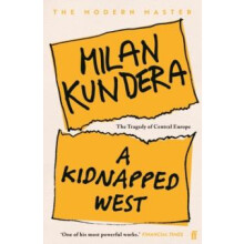 A Kidnapped West by Milan Kundera Paperback Book