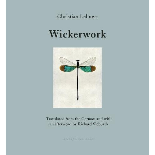 Wickerwork by Richard Sieburth Paperback Book