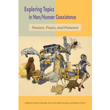 Exploring NonHuman Coexistence Paperback Book