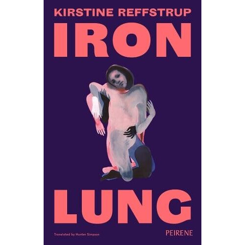 Iron Lung by Kirstine Reffstrup Paperback Book