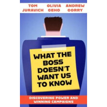 What the Boss Doesnt Want Us to Know by Andrew Gorry Paperback Book