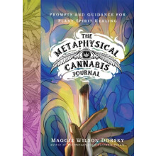 The Metaphysical Cannabis Journal by Maggie Wilson Dorsky Hardcover Bo