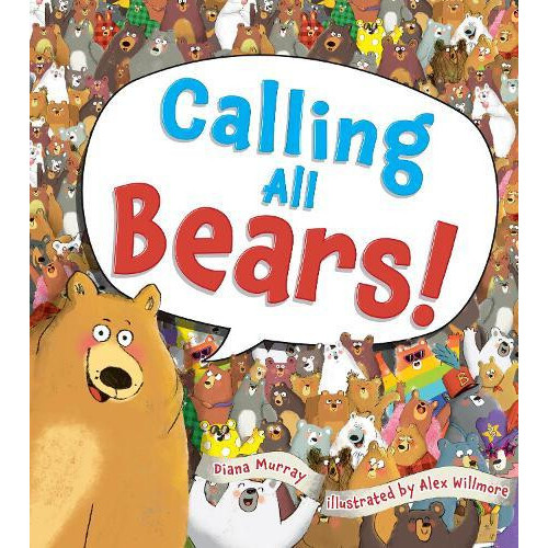 Calling All Bears by Diana Murray Paperback Book