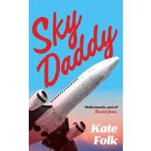 Sky Daddy by Kate Folk Hardcover Book