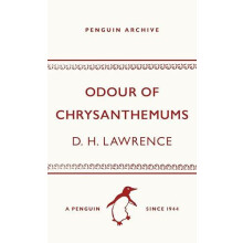 Odour of Chrysanthemums by D. H. Lawrence Paperback Book