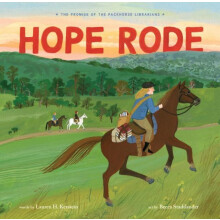 Hope Rode by Lauren H. Kerstein Hardcover Book