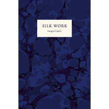 Silk Work by Imogen Cassels Paperback Book