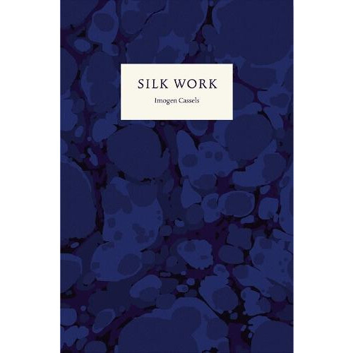 Silk Work by Imogen Cassels Paperback Book