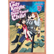 The Lady Knight and the BeastEared Child Vol. 3 by Taboengine Paperbac