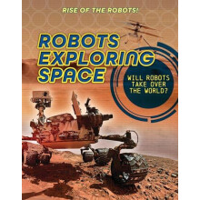 Robots Exploring Space by Louise A Spilsbury Paperback Book
