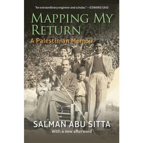 Mapping My Return by Salman Abu Sitta Paperback Book